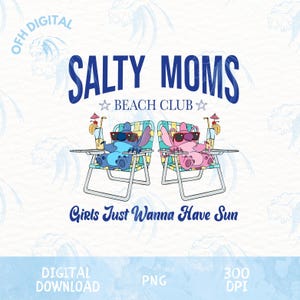 ソルティ・マムズ・ビーチクラブのスティッチPNG、スティッチ・ママ・ビーチガールPNG、スティッチのサマーTシャツデザインPNG、ガールズ・ジャスト・ワナ・ハヴ・サンPNG、ママ・スティッチ