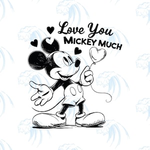 Vector Love you Mickey Much Png, Valentine's Mickey Png, Disney Valentine's Day Png, Trendy Cartoon Png, Mouse Valentine Png, Trendy Designs