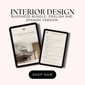 Puede incluir: Dos tabletas negras que muestran documentos de diseño de interiores. El texto en las tabletas dice "E Design Studio" e "Interior Design". La imagen también incluye el texto "Interior Design Business Bundle - English and Spanish Version" y un botón "Shop Now".