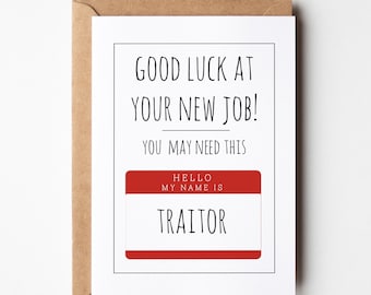 Sarcastic going away retirement card, good luck at your new job! traitor nametag, funny printable card