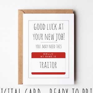 Carte de départ sarcastique, bonne chance dans votre nouvel emploi ! Porte-nom de traître, carte imprimable amusante