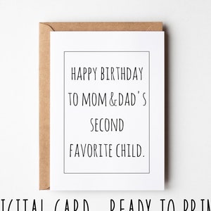 Carte d'anniversaire drôle, joyeux anniversaire au deuxième enfant préféré de maman et papa, carte d'anniversaire imprimable sarcastique