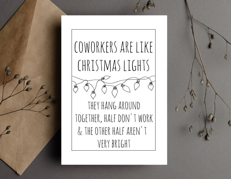 Coworkers Are Like Christmas Lights Half Don't Work & Half Aren't Very