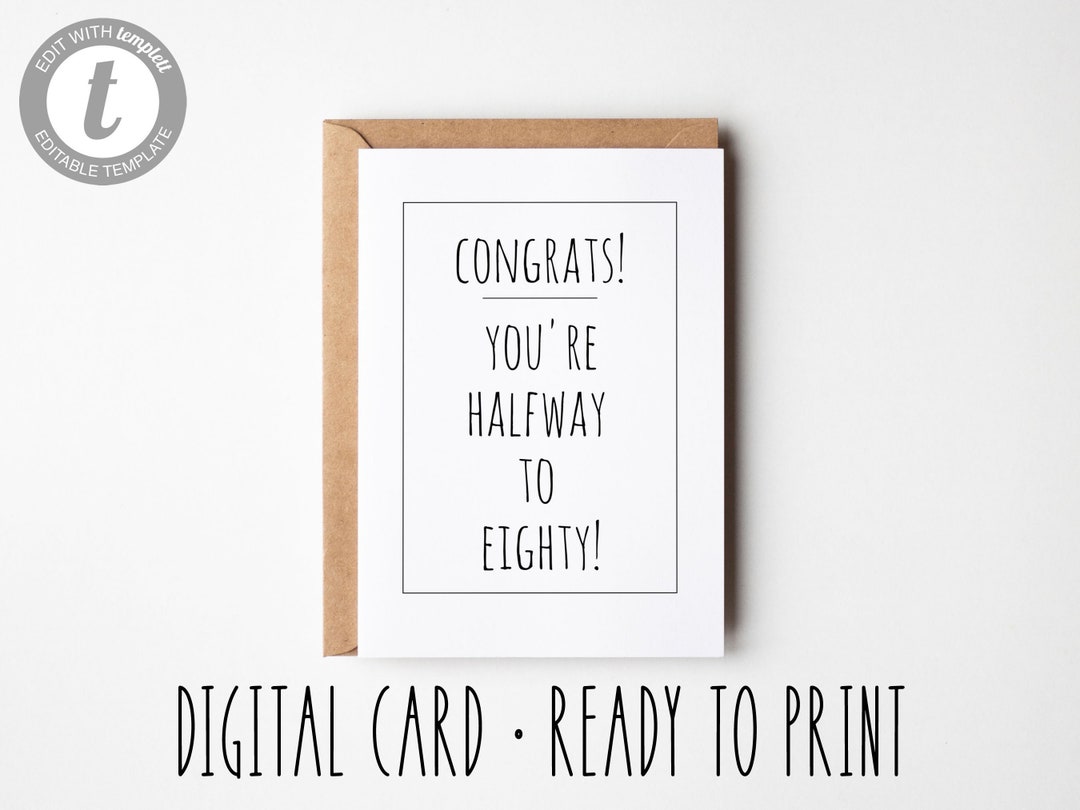 Funny Sarcastic Printable Birthday Card, Congrats You're Halfway to ...