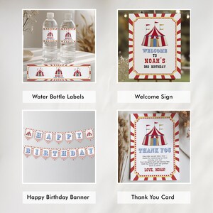 May include: A collection of circus-themed party supplies, including water bottle labels, a welcome sign, a happy birthday banner, and thank you cards. Each item features a red and white striped design with a circus tent illustration and the name "Noah".