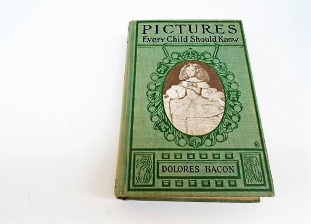 Antique Book pictures Every Child Should Know Selection of the World's