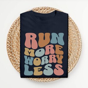 Run More Worry Less, Marathon Shirt, Run Tshirt, Running Shirts, Marathon Gift, Runner Shirts, Runner Gifts, Gift For Runner, Funny Shirt