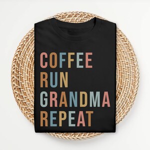 Coffee Run Grandma Repeat, Marathon Shirt, Run Tshirt, Running Shirts, Marathon Gift, Runner Shirts, Runner Gifts, Gift For Runner
