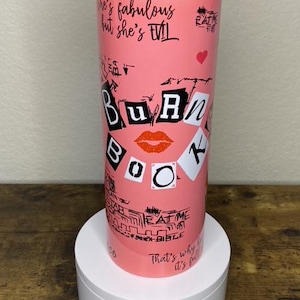 Burn Book 20 oz tumbler