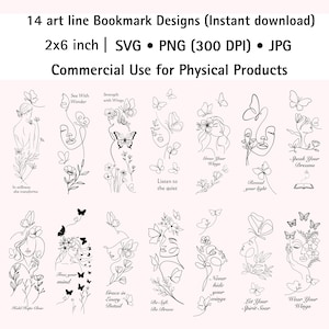 May include: A collection of 14 art line bookmark designs. Each bookmark features a unique black line art illustration of faces, flowers, and butterflies. The bookmarks are 2x6 inches and available in SVG, PNG, and JPG formats.