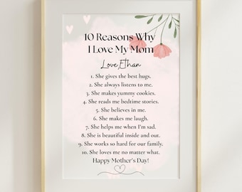 Personalisiertes Muttertagsgeschenk von Kindern - 10 Gründe, warum ich meine Mama liebe PDF Poster - Printable Wandkunst für Mama
