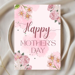 Modelo de cartão para o Dia das Mães para imprimir, Feliz Dia das Mães, Floral, Download instantâneo