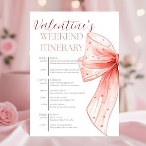 May include: A Valentine's Weekend Itinerary on a white background with a watercolor bow. The itinerary includes activities like checking into a boutique hotel, city walks, breakfast, couples activities, and evening drinks.