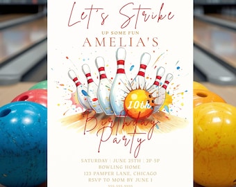 May include: A bowling-themed birthday party invitation with the text "Let's Strike" and "Amelia's Birthday Party". The design features bowling pins, a bowling ball, and colorful paint splatters. The invitation includes event details.