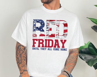 RED Friday Remember Everyone Deployed Patriotic Tee, Patriotic Friday Shirt, Support Our Troops, Military Family Shirt