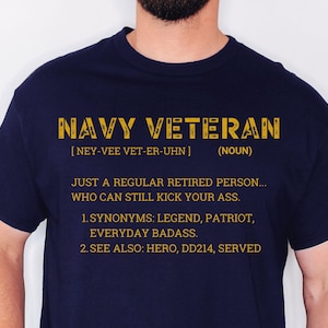 Navy Veteran Dictionary-Inspired Shirt, Funny Military Retirement T Shirt, Military Veteran Tee, Retired U.S. Navy Gift, Navy Pride