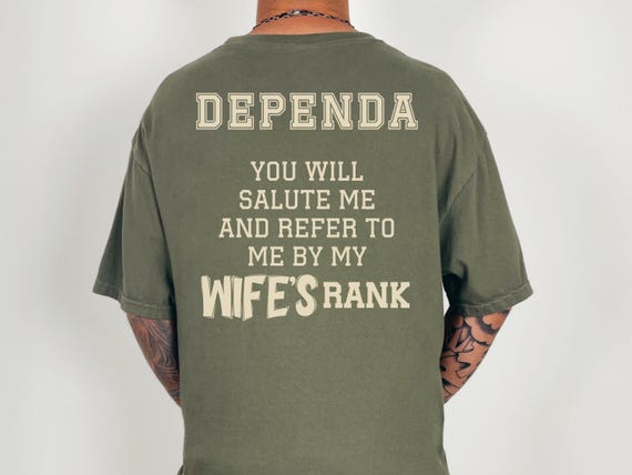 Dependa Military Husband Shirt, Wife’s Rank Pride Tee, Funny Military Spouse, Army Navy Air Force Humor, Service Spouse Gift