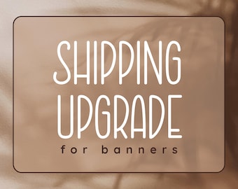 Versand-Upgrade zu Expedited für Banner / Wandteppich