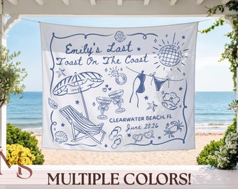 May include: White beach-themed tapestry with blue illustrations. Features a beach chair, umbrella, champagne glasses, and bikini. Text reads "Emily's Last Toast On The Coast, Clearwater Beach, FL, June 2026." The bottom text says "MULTIPLE COLORS!"