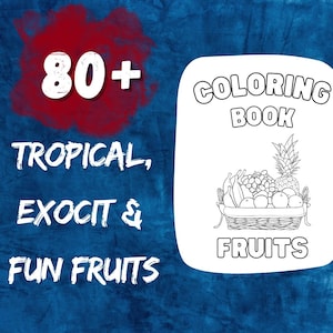 Plus de 80 livres de coloriage de fruits uniques pour enfants | Fruits tropicaux, exotiques et amusants | Pages éducatives imprimables | Téléchargement instantané du PDF