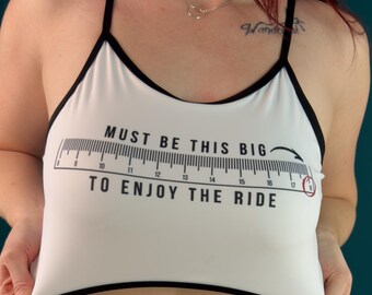 Must be this big to ride Crop Top