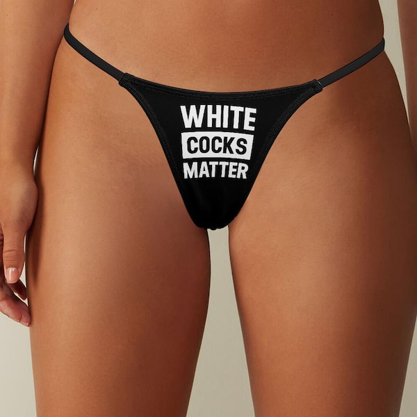 White Cocks matter Thong