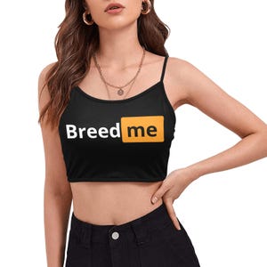 Breed me Spaghetti Strap Crop Top