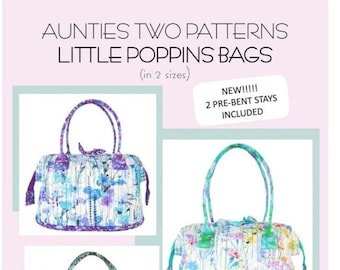 Little Poppins Bag Pattern - by Aunties Two Patterns - Paper Pattern and Metal Stays - Zipper Top Bag in 2 Sizes - Large handbag pattern