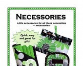 Necessories - by Annie - A Paper Pattern - mini bag, a double eyeglass/cell phone case, and a pocket wallet - purse accessories