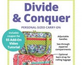 Divide and Conquer - by Annie - A Paper Pattern - For a Personal-sized Carry-on Bag - Divide and Conquer - opens like a suitcase - 2 sizes
