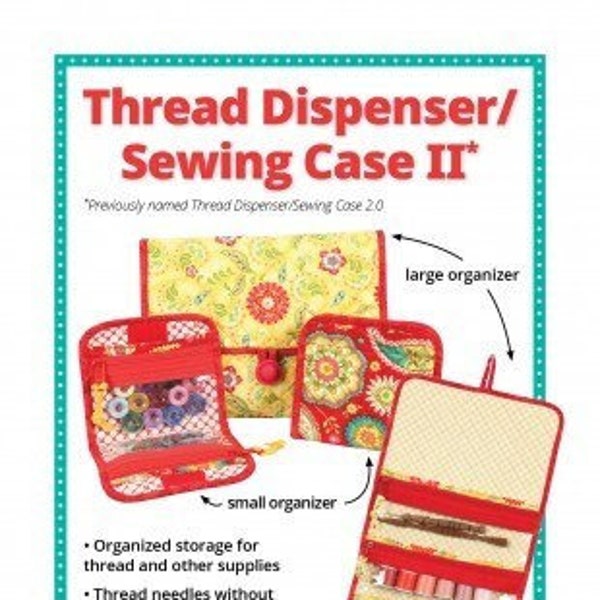 Thread Dispenser/Sewing Case II - by Annie - A Paper Pattern - For a handy thread cases - 2 sizes - paper pattern - Storage for craft items