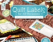 Quilt Labels for All Occasions by Brooke Smith - Add a Personal touch to every quilt you make - Iron-on designs paperback - 20 pages