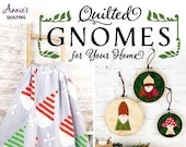 Quilted Gnomes for Your Home - by Annie's - paperback - 48 pages - Fun quilted patterns with Gnomes - Paperback - Annie's