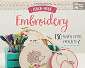 Lunch Hour Embroidery by Martingale - 130 Playful motifs from A to Z for Hand Embroidery - paperback - 64 pages