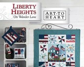 Liberty Heights - On Wonder Lane BOM - Art to Heart - Paper Pattern - Applique pattern for a Quilt plus assorted projects - Quilt pattern #7