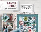 Frost Hill - On Wonder Lane BOM - Art to Heart - Paper Pattern - Applique pattern for Quilt plus assorted projects - Quilt pattern  #1