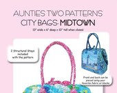 City Bag Midtown Pattern - by Aunties Two Patterns - AT651 - Paper Pattern w Metal Stays - Medium Zipper Top Bag - handbag size bag