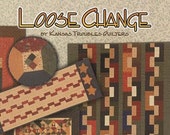 Loose Change by Kansas Troubles - Quilt pattern book - 18 Projects featuring the Five and Dime Ruler - not included - listed separately