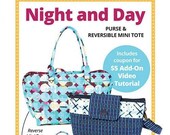 Night and Day Purse and reversible mini tote - by Annie - A Paper Pattern - bag pattern - zippered bag - purse fits in tote - by Annie