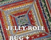 Jelly Roll Rug Plus Pattern - Paper pattern by Roma Lambson- How to make a rug from Jelly Roll with batting strips - 30" Square