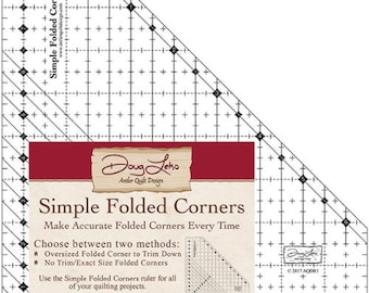 Simple Folded Corners Ruler - Clear ruler by Antler Quilt Designs - make accurate folded corners - Clear Plastic - Doug Leko