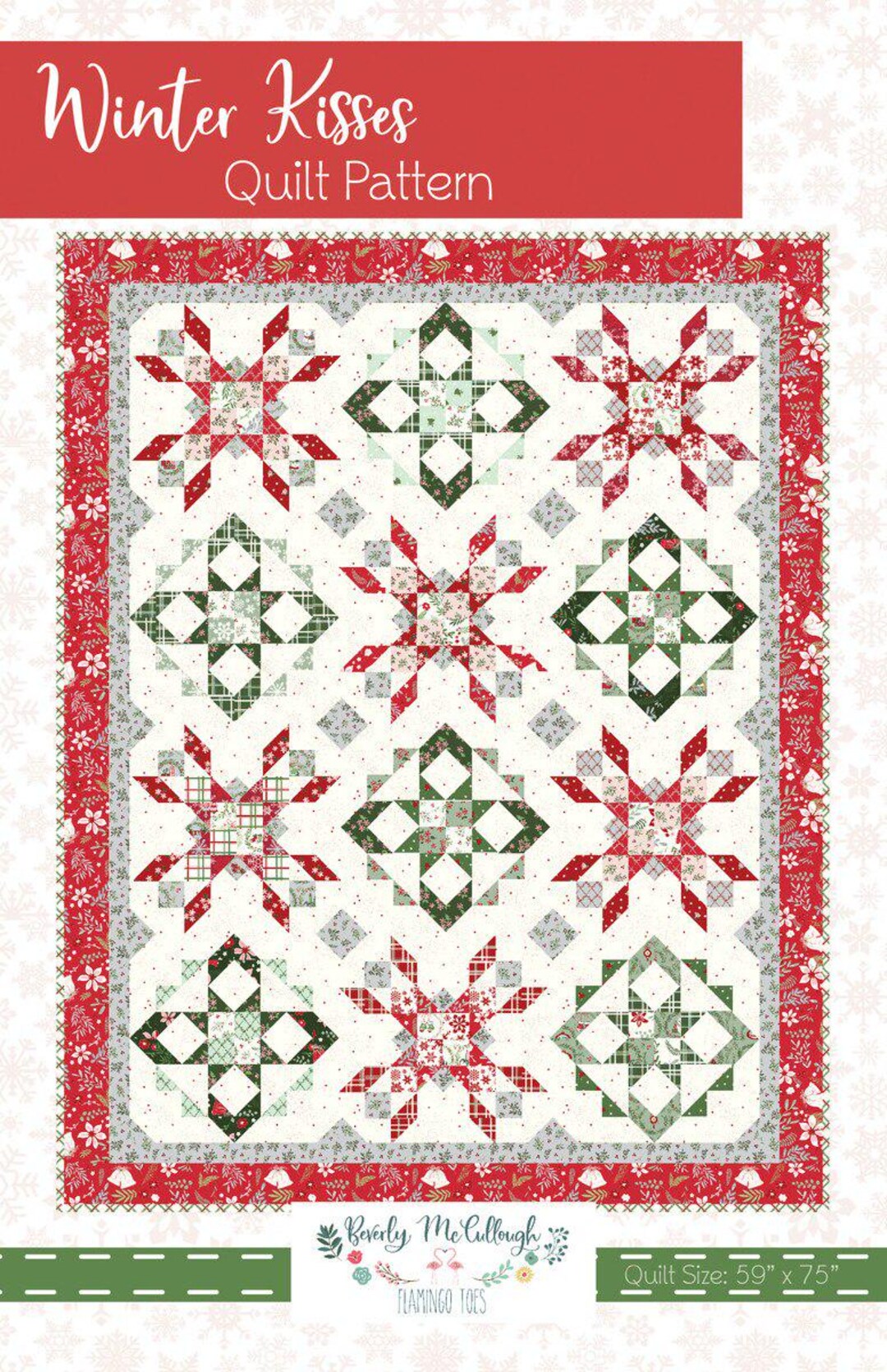 The Winter Kisses Quilt by Beverly Mccullough of Flamingo Toes is Rolie ...