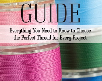 The Ultimate Thread Guide - a Paper spiral-bound Book - CT Publishing