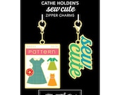 Cathe Holden Zipper Pulls - Sew Cute - by Moda - pattern - 2.25" x 1.25". Sew Cute - 1" x 2" - Metal and Enamel - Sew Cute Pulls