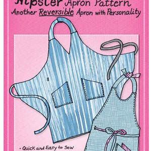 May include: A digital illustration of two reversible apron patterns. The aprons are blue and white striped with a pocket and tie. The text on the image reads "Hipster Apron Pattern" and "Another Reversible Apron with Personality".