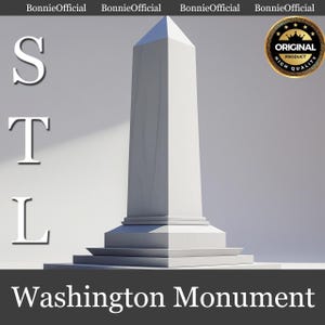 Washington Monument 3D Printable STL File – Iconic American Obelisk Model for Resin or FDM Printing – Historical USA Landmark Miniature
