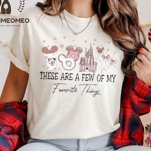 These Are a Few of My Favorite Things Shirt, Disney Snacks Christmas Tee, Disney Christmas Tee for Women, Holiday Castle Shirt