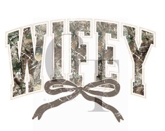 Camo Wifey PNG, Wifey Sublimation Design, Wife Digital File