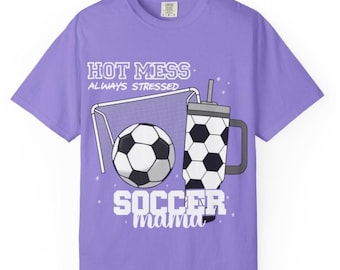 Hot Mess Soccer Mama PNG, Soccer Mom PNG, Sublimation Design, Digital Download Png, Soccer PNG,  Soccer Season Png, Soccer Team Png