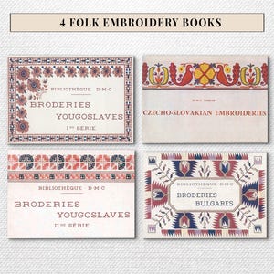 Puede incluir: Se muestran cuatro libros de bordado folclórico vintage, cada uno con un diseño de portada único. Las portadas presentan intrincados patrones florales y geométricos en rojo, azul y amarillo, con texto en francés e inglés. El banner superior dice "4 FOLK EMBROIDERY BOOKS."